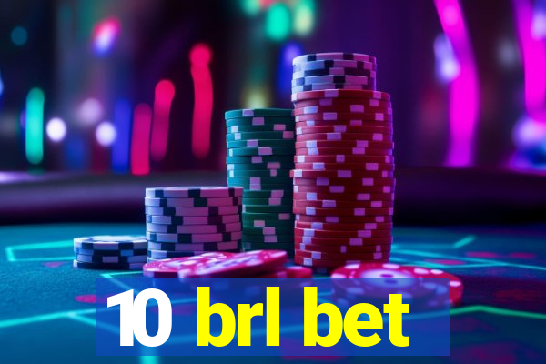 10 brl bet